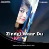 Zindagi Waar Du